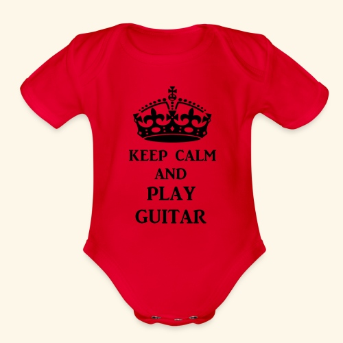 keep calm play guitar blk - Organic Short Sleeve Baby Bodysuit