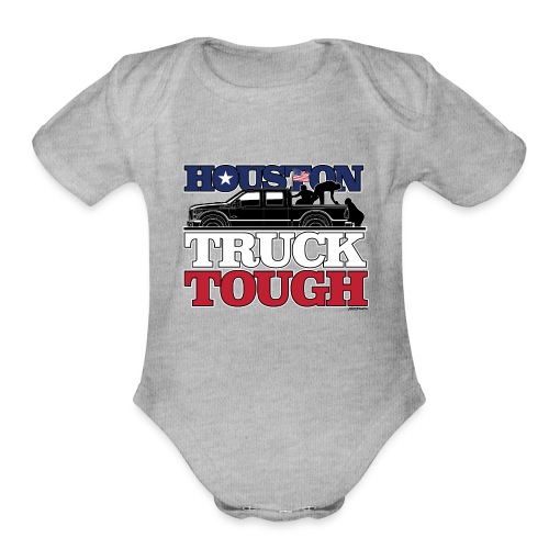 Houston, Truck Tough! - Organic Short Sleeve Baby Bodysuit