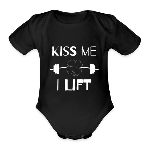 Kiss Me I Lift - Organic Short Sleeve Baby Bodysuit