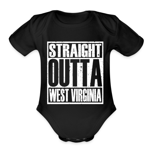 Straight Outta West Virginia - Organic Short Sleeve Baby Bodysuit