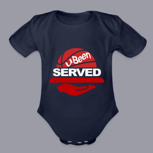 YOU BEEN SERVED - Organic Short Sleeve Baby Bodysuit