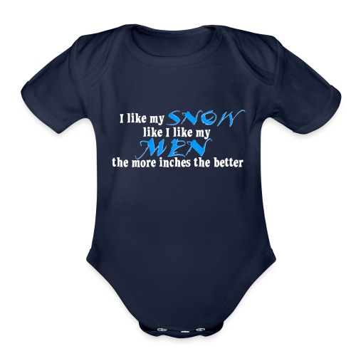 Snow & Men - The More Inches the Better - Organic Short Sleeve Baby Bodysuit