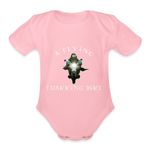 A Flying Frakking Bike - Organic Short Sleeve Baby Bodysuit