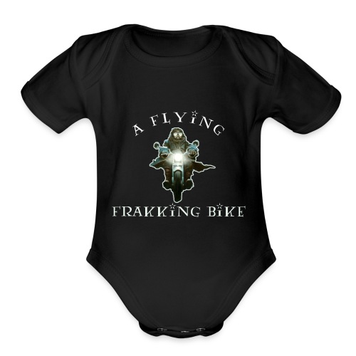 A Flying Frakking Bike - Organic Short Sleeve Baby Bodysuit