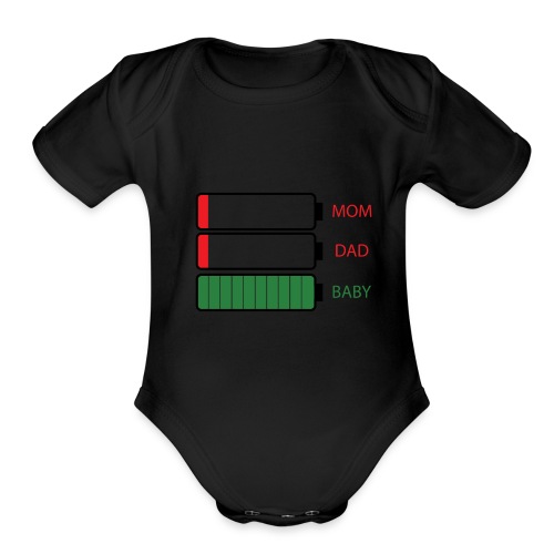 Funny Mom Dad Baby Low Battery Super Charged! - Organic Short Sleeve Baby Bodysuit
