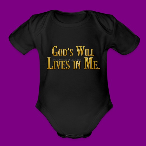 God's will lives in me - A Course in Miracles - Organic Short Sleeve Baby Bodysuit