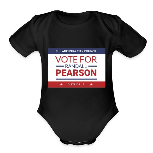 Vote For Randall Pearson - Organic Short Sleeve Baby Bodysuit