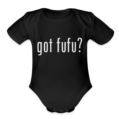 gotfufu-white - Organic Short Sleeve Baby Bodysuit