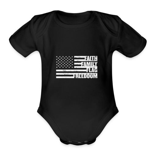 Faith, Family, Flag, Freedom - Organic Short Sleeve Baby Bodysuit