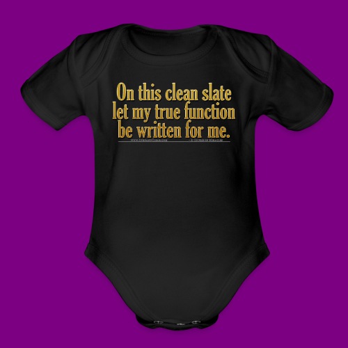 let my true function be written ACIM - Organic Short Sleeve Baby Bodysuit