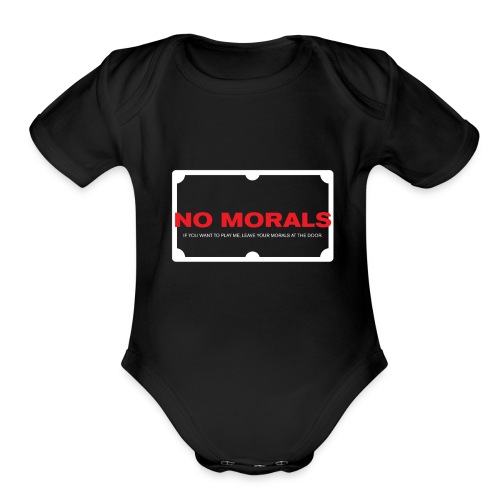 No Morals front dark - Organic Short Sleeve Baby Bodysuit