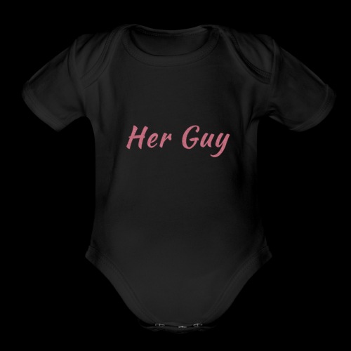 Her Guy - Organic Short Sleeve Baby Bodysuit