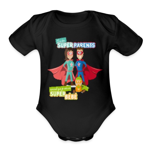 jai des super parents ! - Organic Short Sleeve Baby Bodysuit