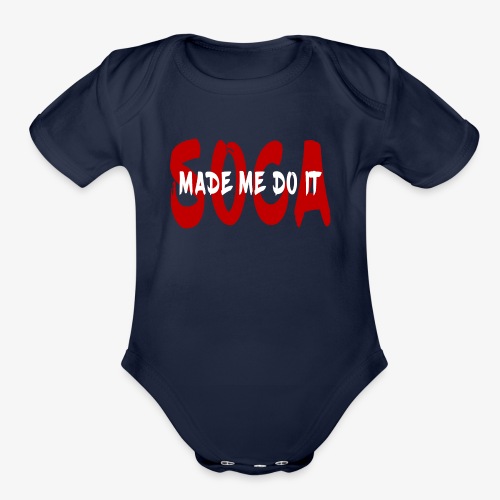 SocaMadeMeDoIt - Organic Short Sleeve Baby Bodysuit