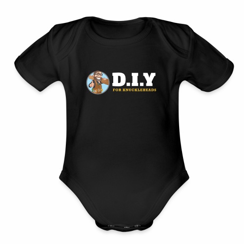 DIY For Knuckleheads Logo. - Organic Short Sleeve Baby Bodysuit