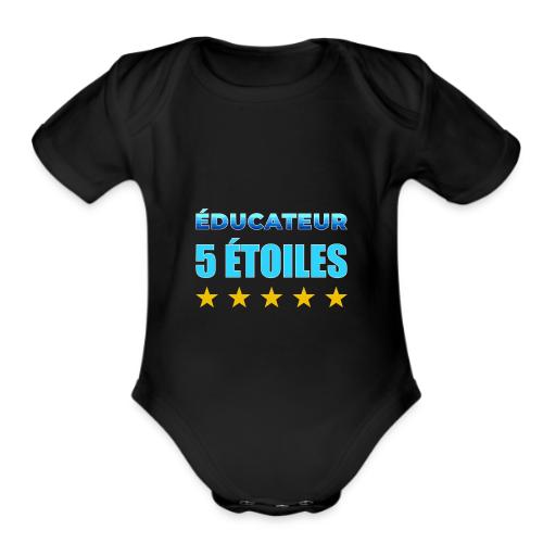 Éducateur 5 Étoiles - Organic Short Sleeve Baby Bodysuit