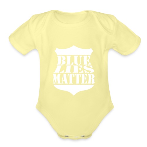 Blue Lies Matter - Organic Short Sleeve Baby Bodysuit