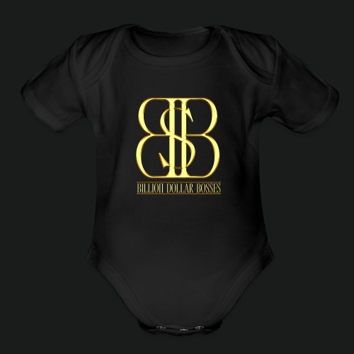 BILLION DOLLAR BOSSES - Organic Short Sleeve Baby Bodysuit