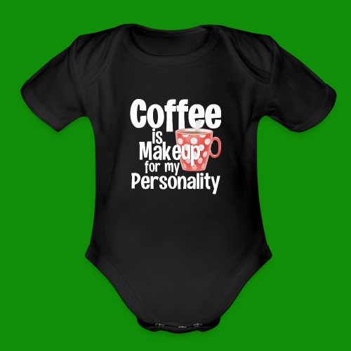Coffee Makeup Personality - Organic Short Sleeve Baby Bodysuit