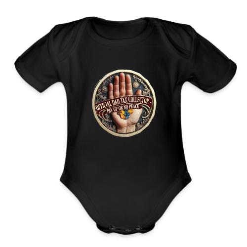 Dad Tax Collector Medallion T Shirt - Organic Short Sleeve Baby Bodysuit