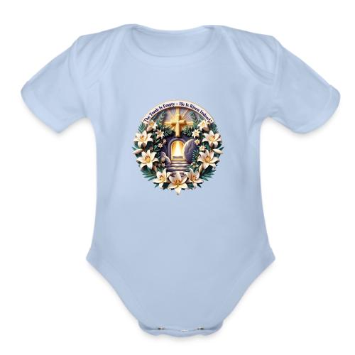 Easter The Tomb Is Empty T Shirt, Christian Gift - Organic Short Sleeve Baby Bodysuit