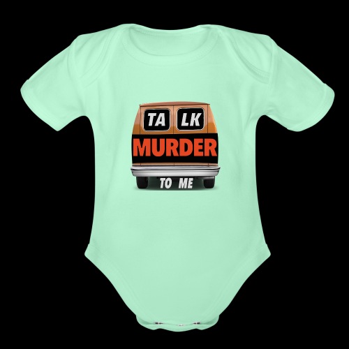 Talk Murder To Me Logo - Organic Short Sleeve Baby Bodysuit