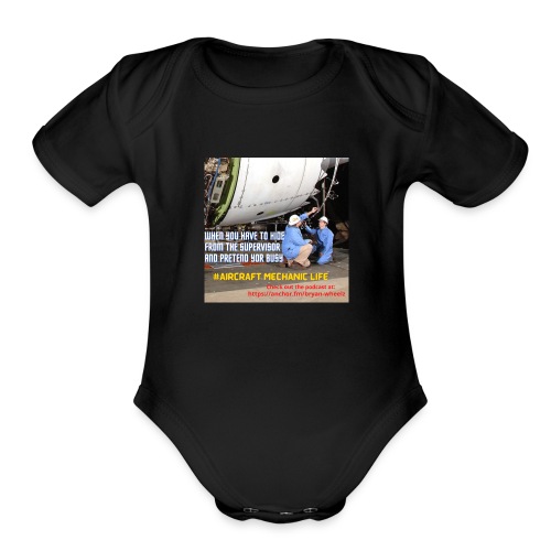 #aircraftmechanicslife SWAG - Organic Short Sleeve Baby Bodysuit
