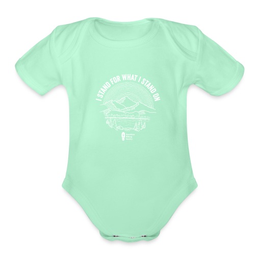 I Stand for What I Stand On - Organic Short Sleeve Baby Bodysuit