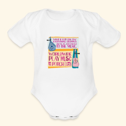 Play Music on the Porch Day 2023 - Organic Short Sleeve Baby Bodysuit