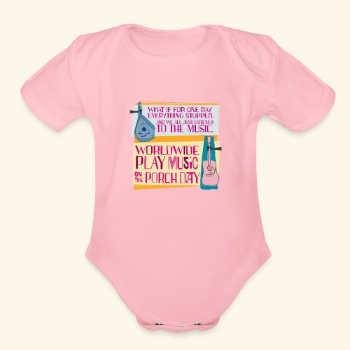 Play Music on the Porch Day 2023 - Organic Short Sleeve Baby Bodysuit
