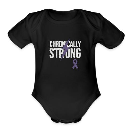 Chronically Strong - Organic Short Sleeve Baby Bodysuit