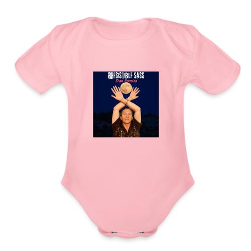 Irresistible Sass - Organic Short Sleeve Baby Bodysuit