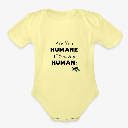 Humane Human - Organic Short Sleeve Baby Bodysuit