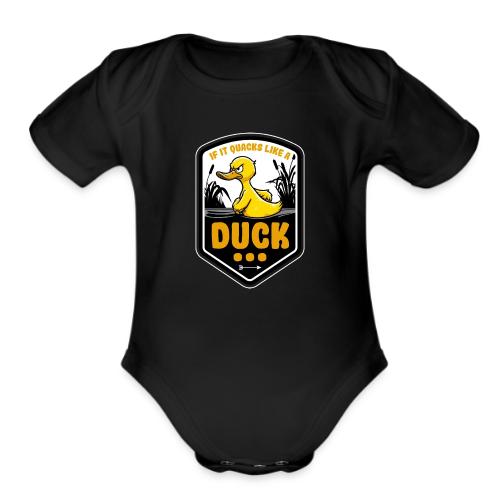 If it Quacks like a Duck - Organic Short Sleeve Baby Bodysuit