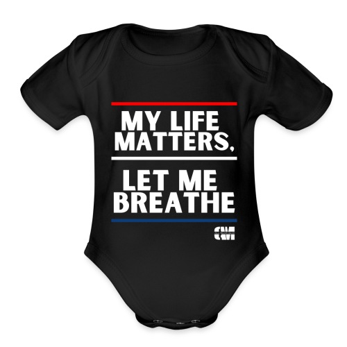 Let me Breathe 1 - Organic Short Sleeve Baby Bodysuit