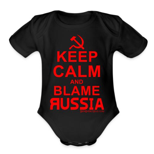 Keep Calm and Blame Russia (RED) - Organic Short Sleeve Baby Bodysuit