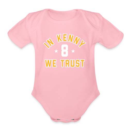 In Kenny We Trust - Organic Short Sleeve Baby Bodysuit