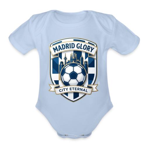 Madrid Skyline Glory T Shirt, Madrid Fan Gift - Organic Short Sleeve Baby Bodysuit