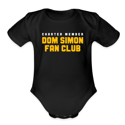 Dom Simon Fan Club - Organic Short Sleeve Baby Bodysuit