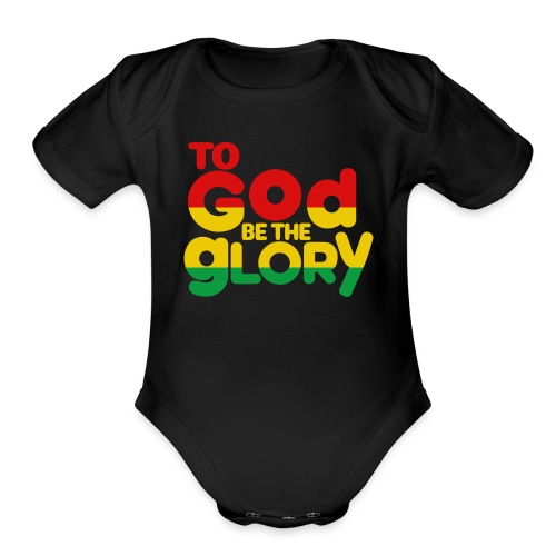 To God be the Glory - Organic Short Sleeve Baby Bodysuit
