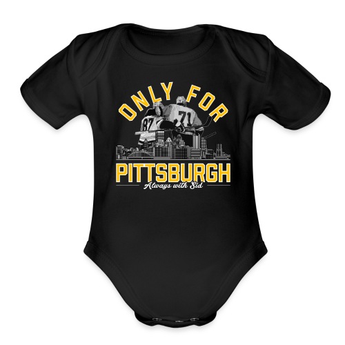 Only For Pittsburgh, Always With Sid - Organic Short Sleeve Baby Bodysuit