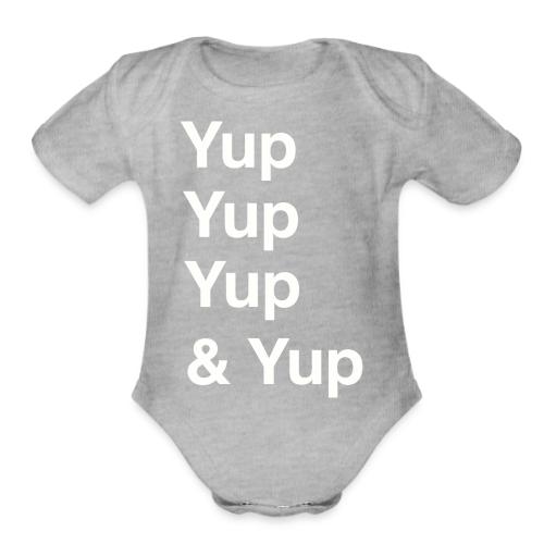 Yup, Yup, Yup & Yup - Organic Short Sleeve Baby Bodysuit