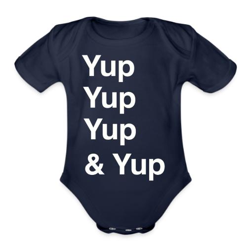 Yup, Yup, Yup & Yup - Organic Short Sleeve Baby Bodysuit