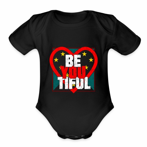Beautiful BeYouTiful Heart Self Love Gift Ideas - Organic Short Sleeve Baby Bodysuit
