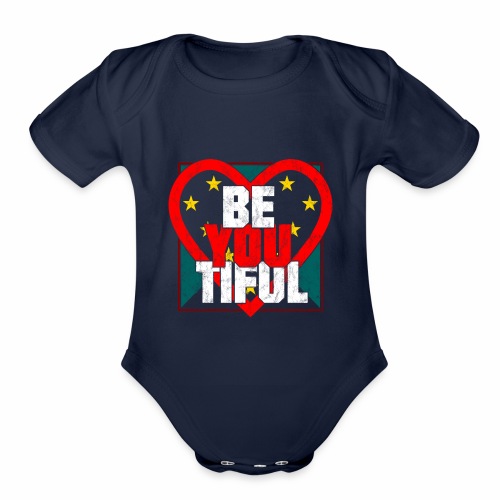 Beautiful BeYouTiful Heart Self Love Gift Ideas - Organic Short Sleeve Baby Bodysuit