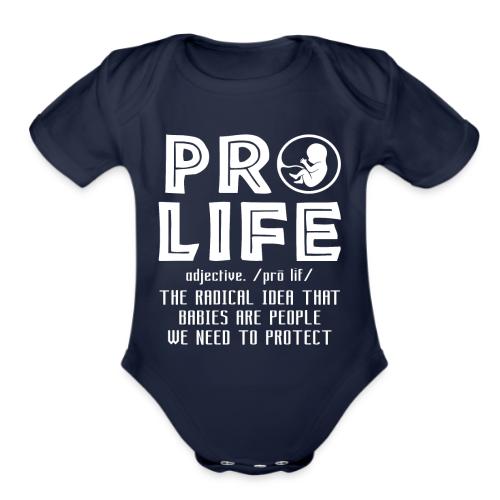 PRO LIFE definition - Organic Short Sleeve Baby Bodysuit