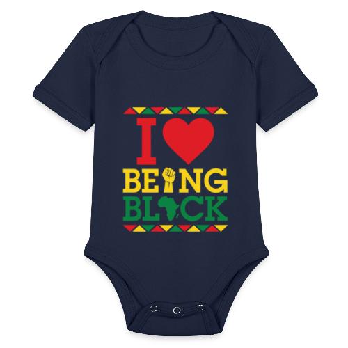 I LOVE BEING BLACK - Organic Short Sleeve Baby Bodysuit