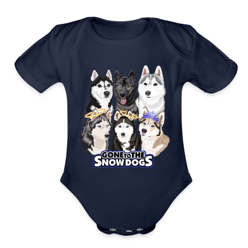 The Gone to the Snow Dogs Husky Pack - Organic Short Sleeve Baby Bodysuit