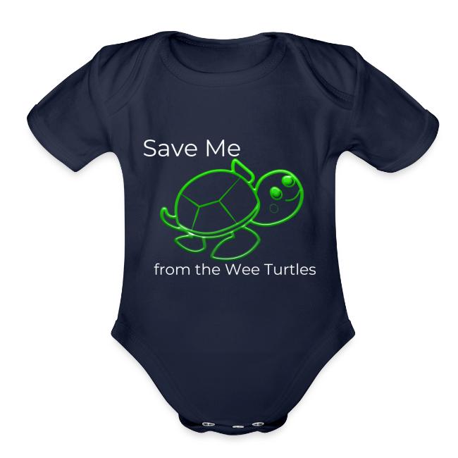 Save Me from the Wee Turtles (white text)