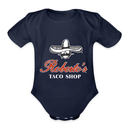 ROBERTO'S TACO SHOP ORIGINAL, ICONIC, LOGO - Organic Short Sleeve Baby Bodysuit